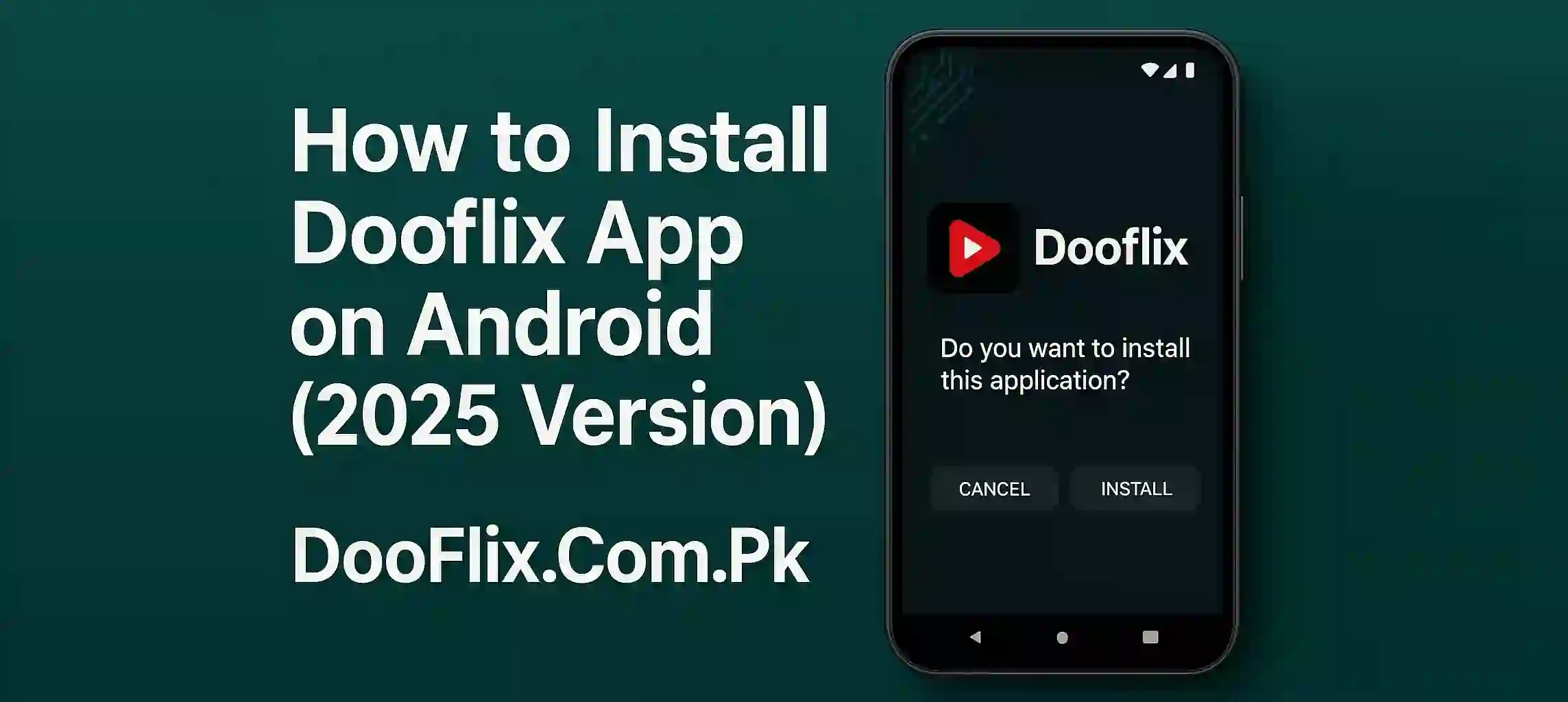 How to Install Dooflix App on Android (2025 Version) (1)