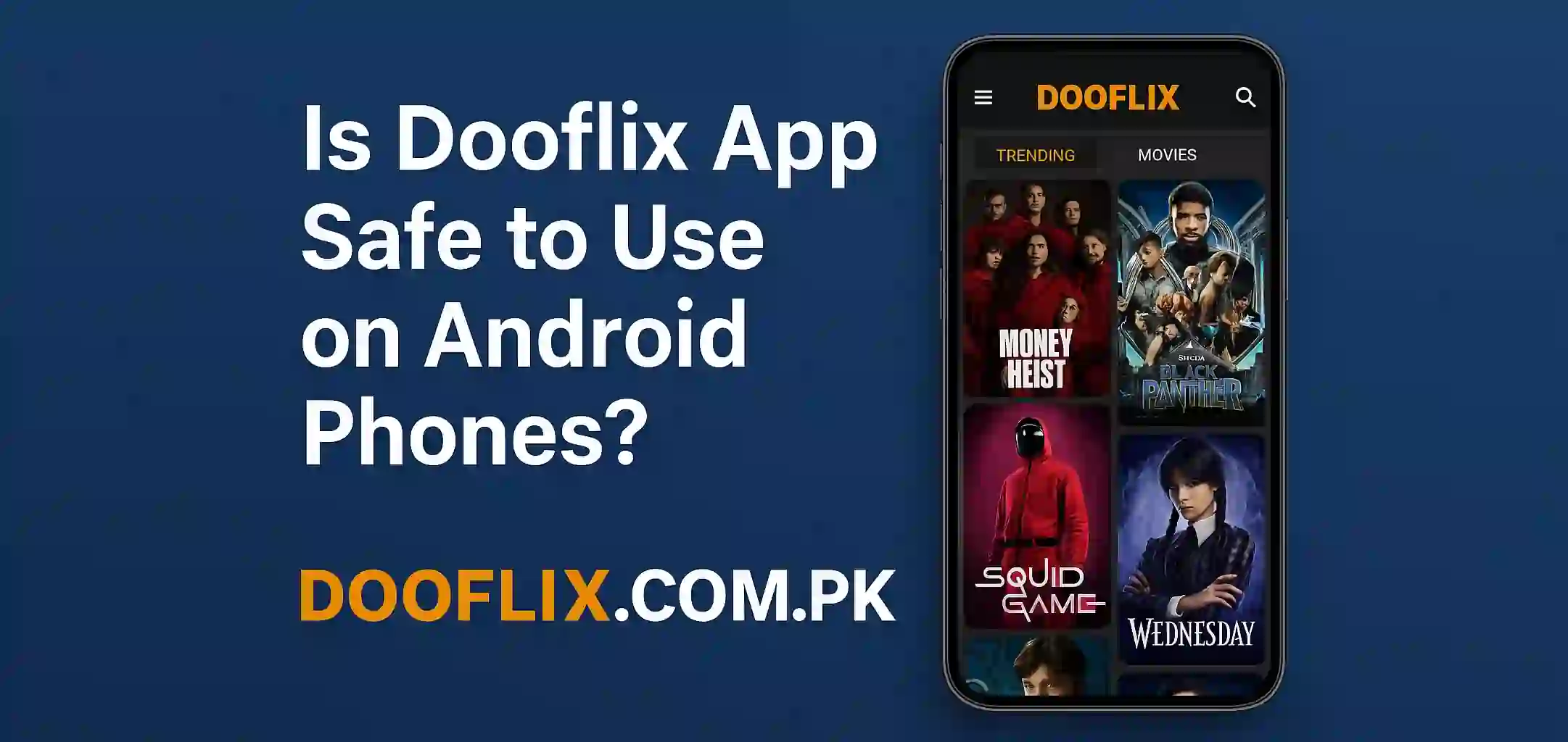 Is Dooflix App Safe to Use on Android Phones (1)